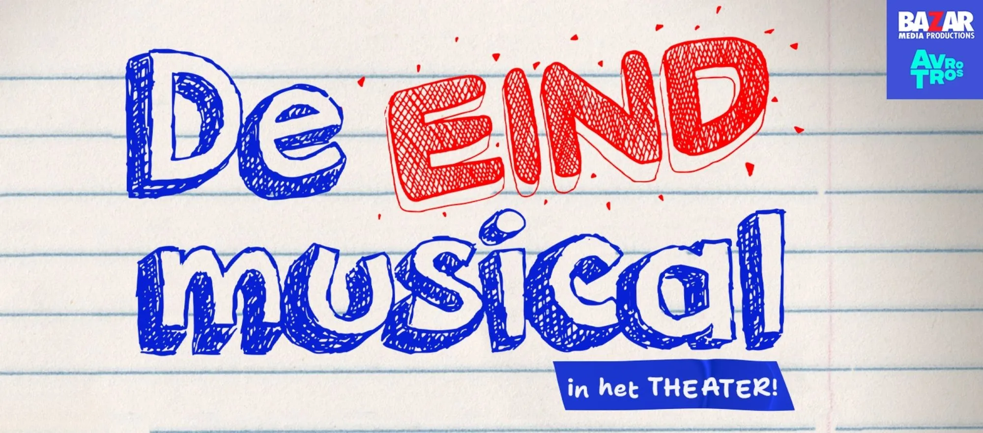 De Eindmusical, in het theater (6+)